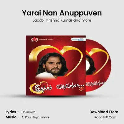 Yarai Nan Anuppuven MP3 Song by Jacob Cover