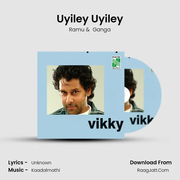 Uyiley Uyiley MP3 Song by Ramu Cover