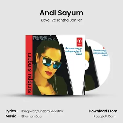 Andi Sayum MP3 Song by Kovai Vasantha Sankar Cover