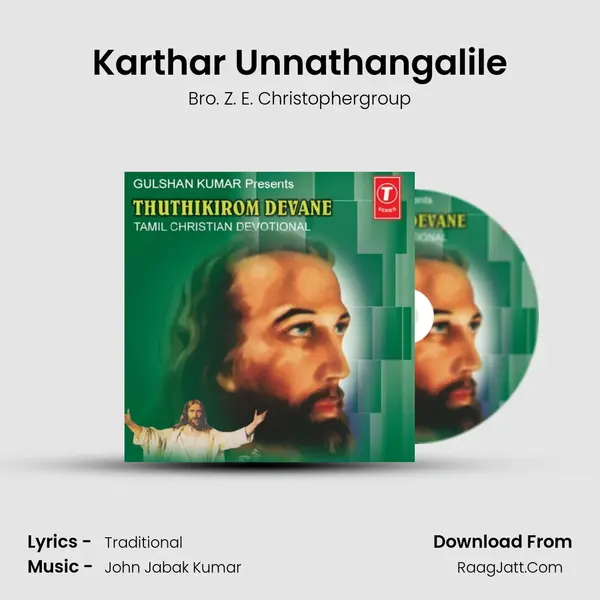 Karthar Unnathangalile MP3 Song by Bro. Z. E. Christophergroup Cover