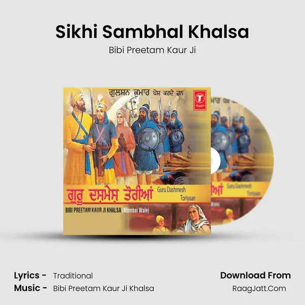 Sikhi Sambhal Khalsa MP3 Song by Bibi Preetam Kaur Ji Cover
