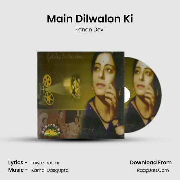 Main Dilwalon Ki MP3 Song by Kanan Devi Cover