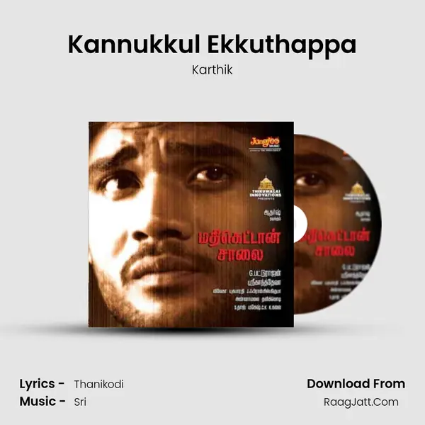 Kannukkul Ekkuthappa MP3 Song by Karthik Cover