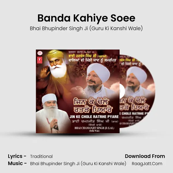 Banda Kahiye Soee MP3 Song by Bhai Bhupinder Singh Ji (Guru Ki Kanshi Wale) Cover