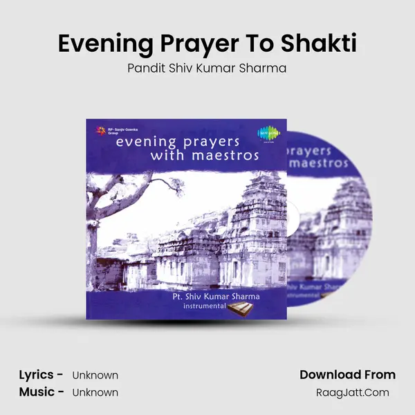 Evening Prayer To Shakti MP3 Song by Pandit Shiv Kumar Sharma Cover