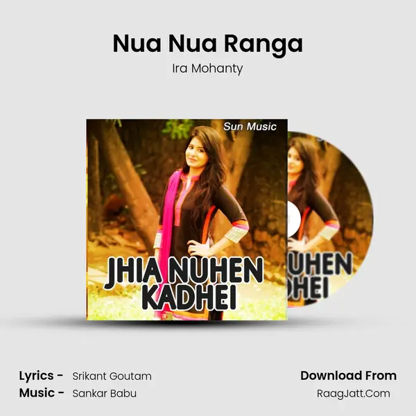 Nua Nua Ranga MP3 Song by Ira Mohanty Cover