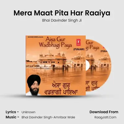 Mera Maat Pita Har Raaiya MP3 Song by Bhai Davinder Singh Ji Cover