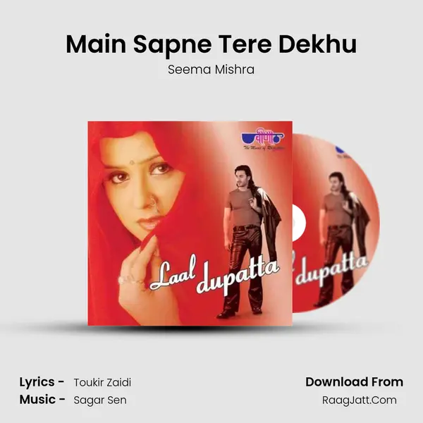 Main Sapne Tere Dekhu MP3 Song by Seema Mishra Cover