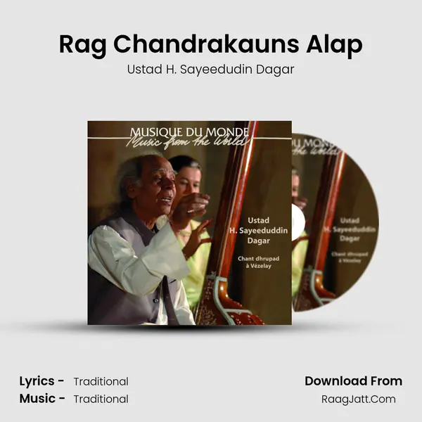 Rag Chandrakauns Alap MP3 Song by Ustad H. Sayeedudin Dagar Cover