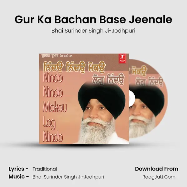 Gur Ka Bachan Base Jeenale MP3 Song by Bhai Surinder Singh Ji-Jodhpuri Cover