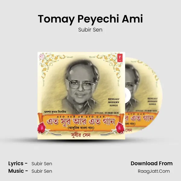Tomay Peyechi Ami MP3 Song by Subir Sen Cover