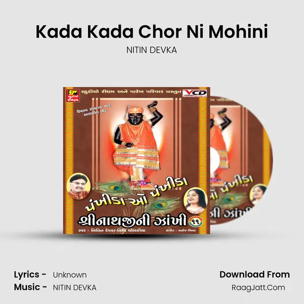 Kada Kada Chor Ni Mohini MP3 Song by NITIN DEVKA Cover