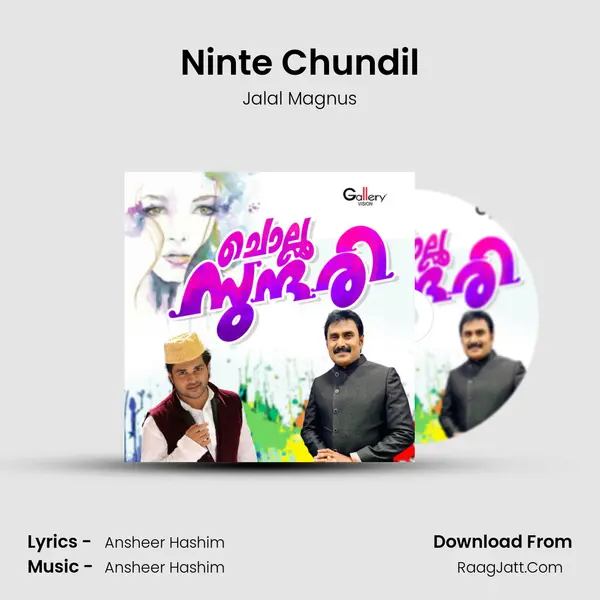 Ninte Chundil MP3 Song by Jalal Magnus Cover