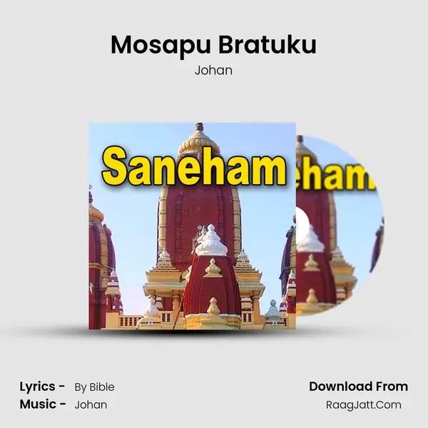 Mosapu Bratuku MP3 Song by Johan Cover