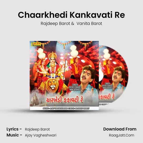 Chaarkhedi Kankavati Re - Rajdeep Barot