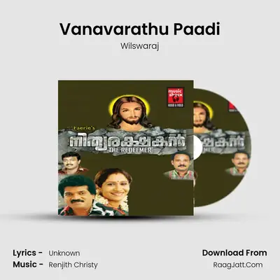 Vanavarathu Paadi MP3 Song by Wilswaraj Cover