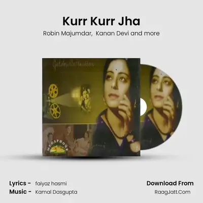 Kurr Kurr Jha MP3 Song by Robin Majumdar Cover