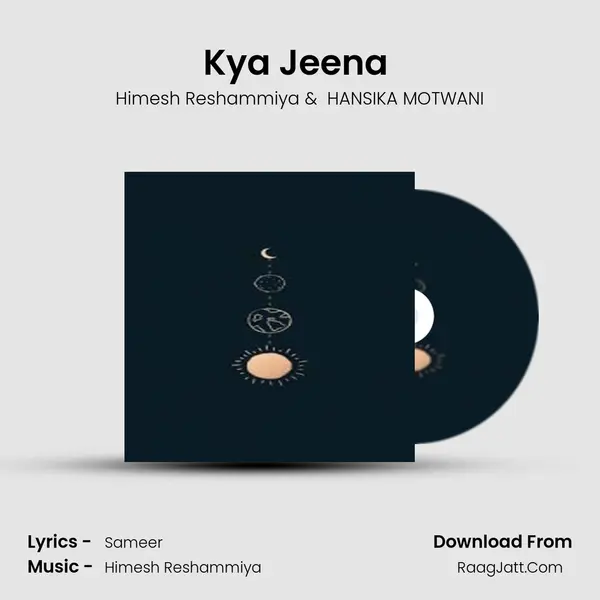 Kya Jeena (Remix) MP3 Song by Himesh Reshammiya Cover