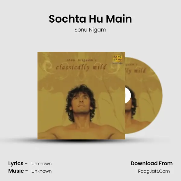 Sochta Hu Main MP3 Song by Sonu Nigam Cover