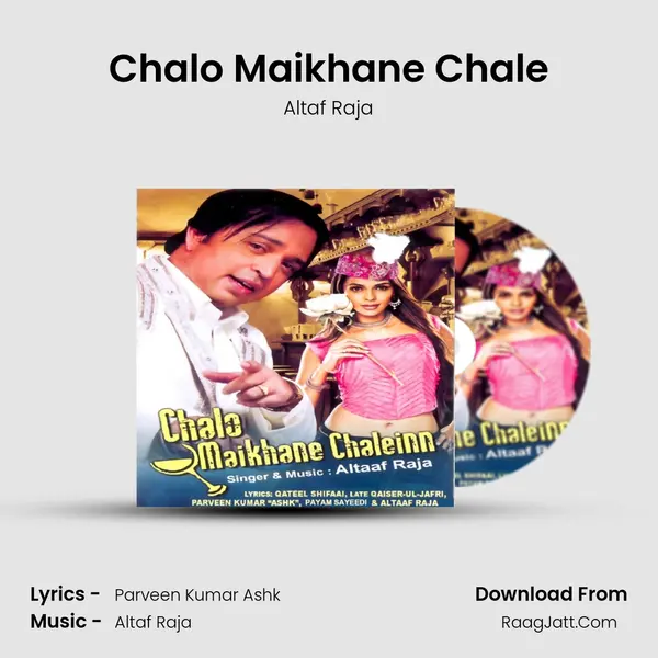 Chalo Maikhane Chale MP3 Song by Altaf Raja Cover