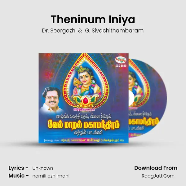 Theninum Iniya MP3 Song by Dr. Seergazhi Cover