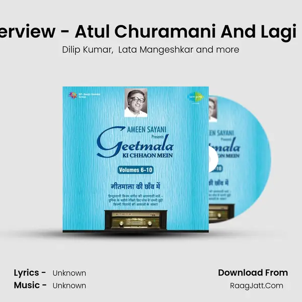 Commentry And Interview - Atul Churamani And Lagi Nahin Chhoote Ram MP3 Song by Dilip Kumar Cover