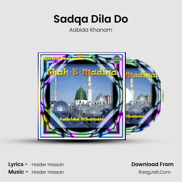 Sadqa Dila Do MP3 Song by Aabida Khanam Cover
