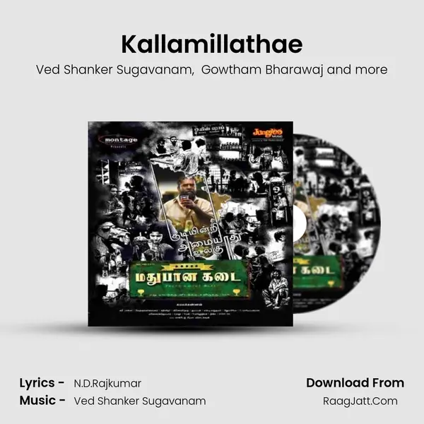 Kallamillathae(Kodikkal Boodhamada) MP3 Song by Ved Shanker Sugavanam Cover