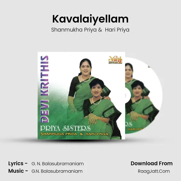 Kavalaiyellam MP3 Song by Shanmukha Priya Cover