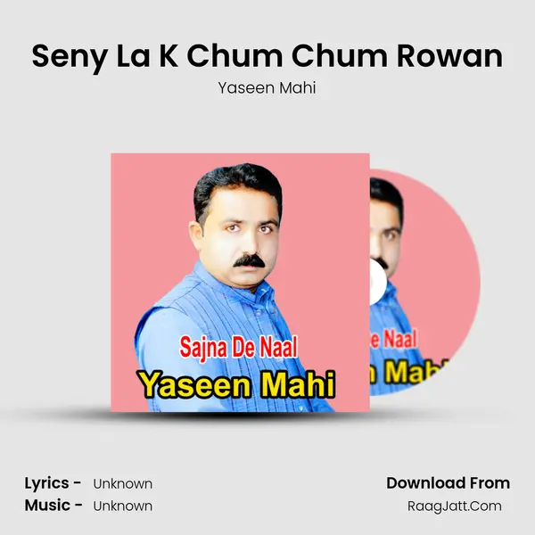Seny La K Chum Chum Rowan MP3 Song by Yaseen Mahi Cover