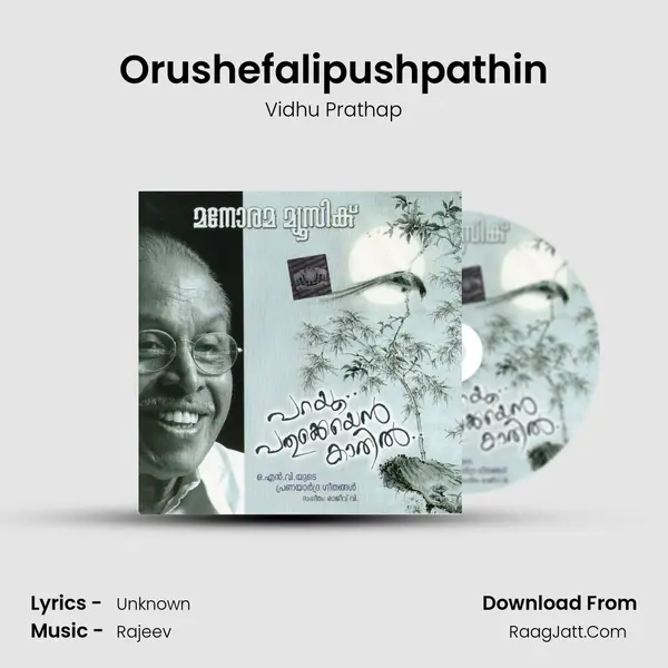 Orushefalipushpathin MP3 Song by Vidhu Prathap Cover
