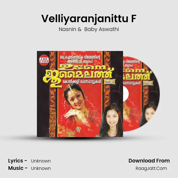 Velliyaranjanittu F MP3 Song by Nasnin Cover