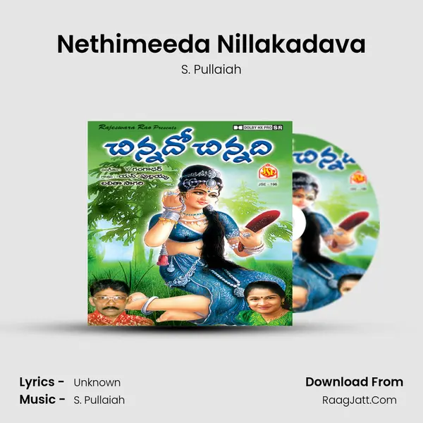 Nethimeeda Nillakadava MP3 Song by S. Pullaiah Cover