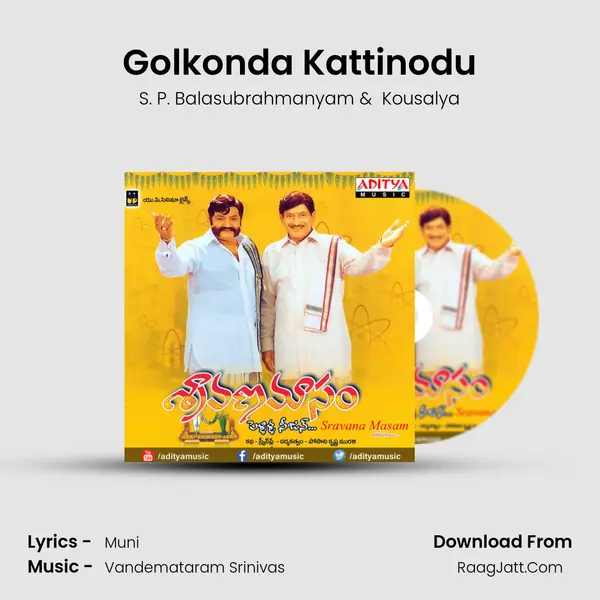 Golkonda Kattinodu MP3 Song by S. P. Balasubrahmanyam Cover