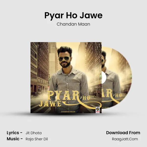 Pyar Ho Jawe MP3 Song by Chandan Maan Cover