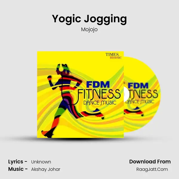 Yogic Jogging MP3 Song by Mojojo Cover