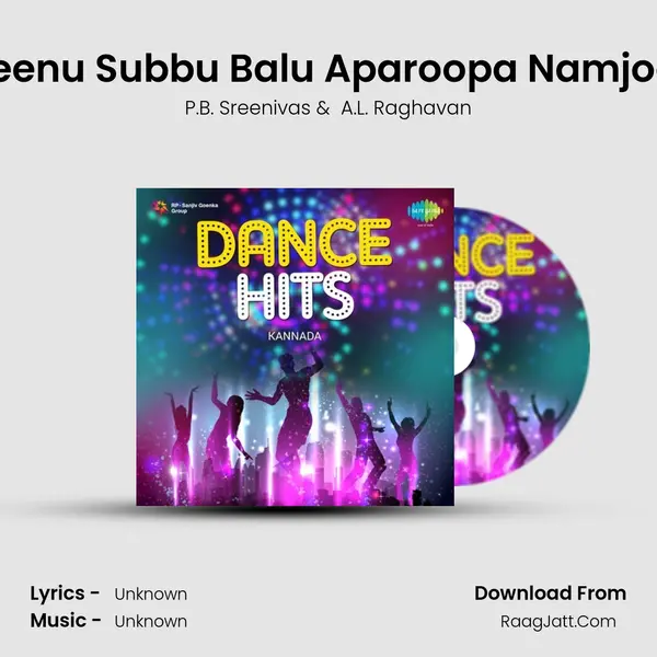 Seenu Subbu Balu Aparoopa Namjodi Cover