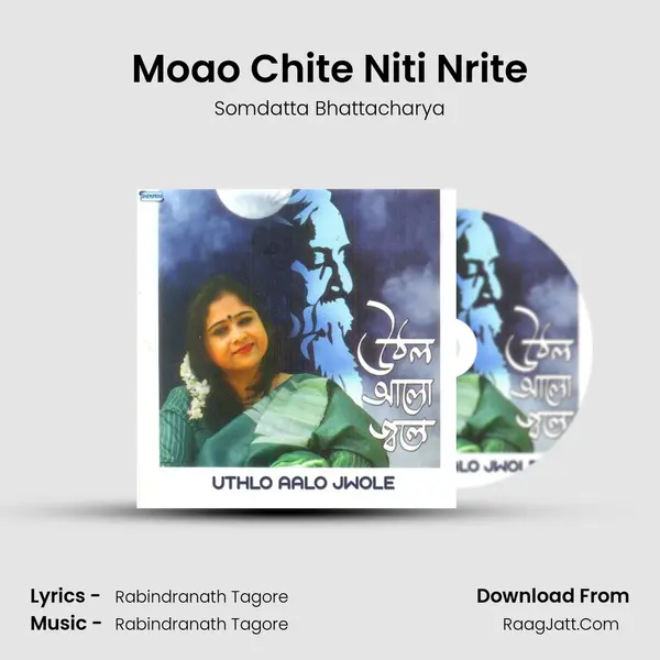 Moao Chite Niti Nrite MP3 Song by Somdatta Bhattacharya Cover