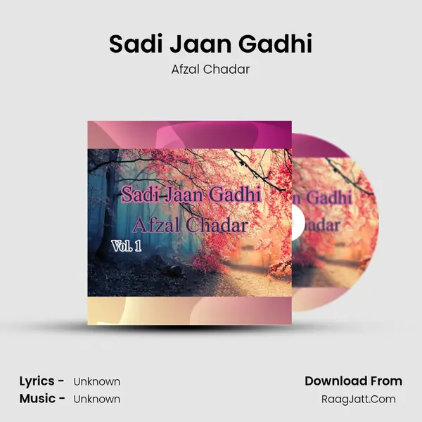 Sadi Jaan Gadhi MP3 Song by Afzal Chadar Cover