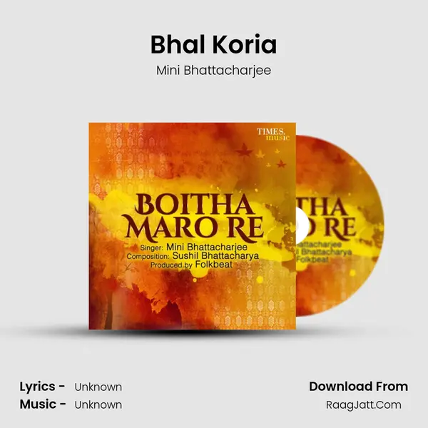 Bhal Koria MP3 Song by Mini Bhattacharjee Cover