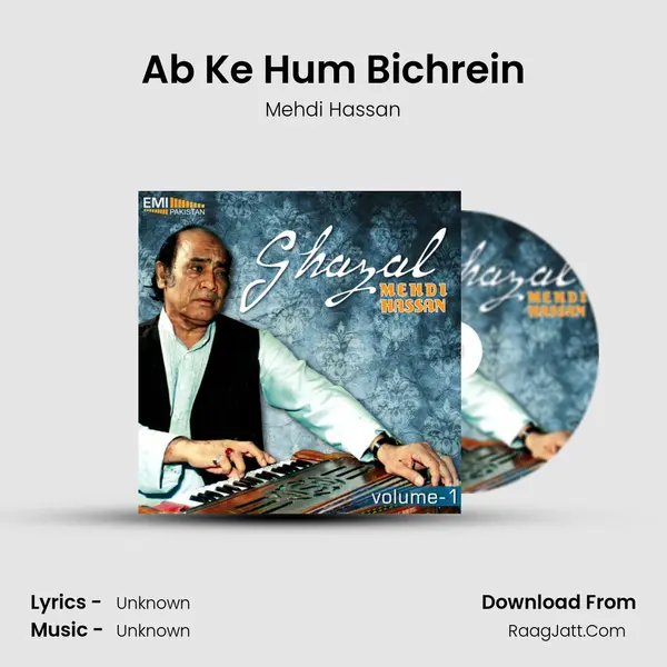 Ab Ke Hum Bichrein MP3 Song by Mehdi Hassan Cover