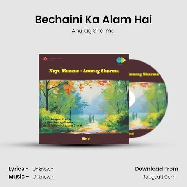 Bechaini Ka Alam Hai MP3 Song by Anurag Sharma Cover