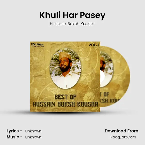 Khuli Har Pasey MP3 Song by Hussain Buksh Kousar Cover