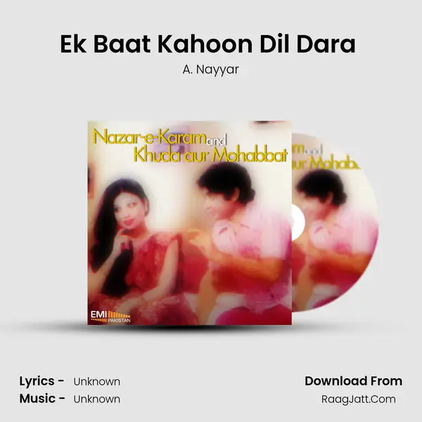Ek Baat Kahoon Dil Dara (from 