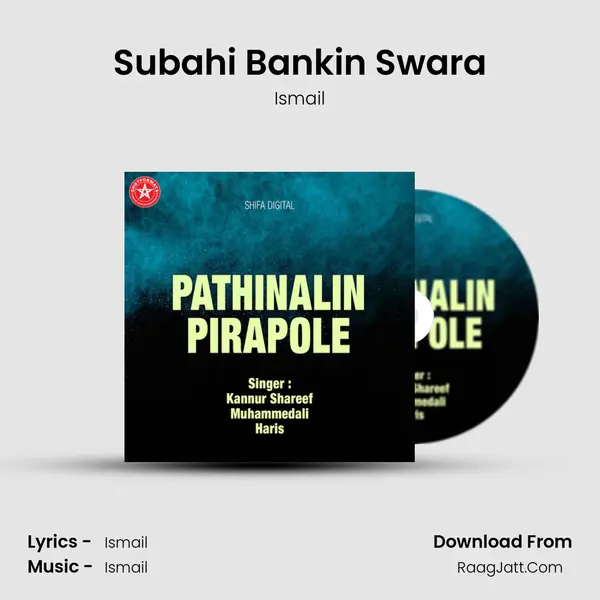 Subahi Bankin Swara MP3 Song by Ismail Cover