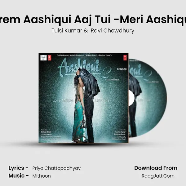 Prem Aashiqui Aaj Tui -Meri Aashiqui MP3 Song by Tulsi Kumar Cover