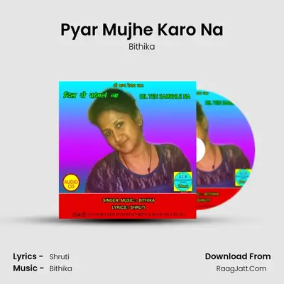 Pyar Mujhe Karo Na mp3 song