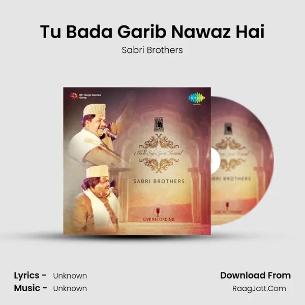 Tu Bada Garib Nawaz Hai MP3 Song by Sabri Brothers Cover