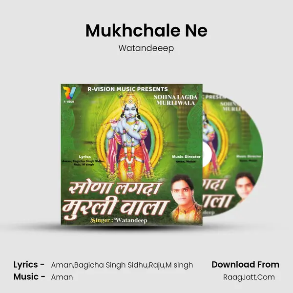 Mukhchale Ne mp3 song
