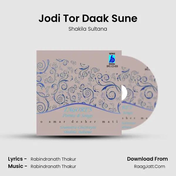 Jodi Tor Daak Sune mp3 song